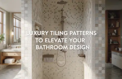 Luxury Tiling Patterns to Elevate Your Bathroom Design