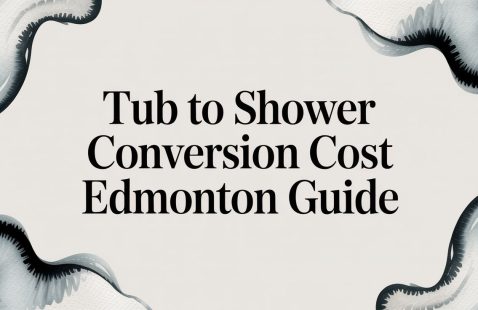 Tub to Shower Conversion Cost Edmonton Guide